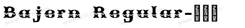 Bajern Regular字体转换 Bajern Regular字体转换